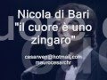 Il cuore e uno zingaro nicola di bari  lyric learn italian singing