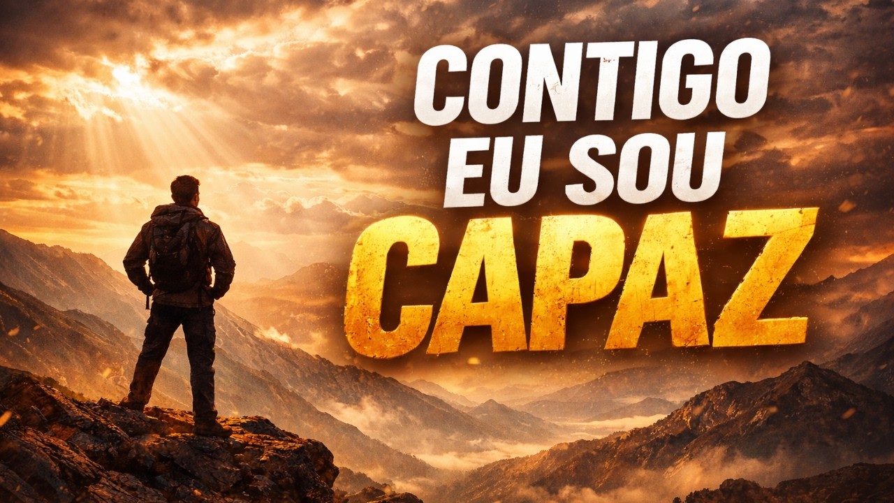 Contigo Eu Sou CapazContigo Eu Sou Capaz 2026 | Música Gospel Motivacional de Fé e Superação