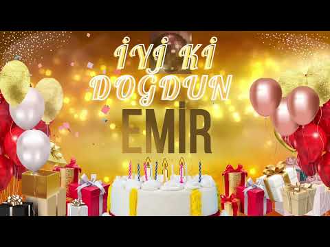 EMİR - Doğum Günün Kutlu Olsun Emir