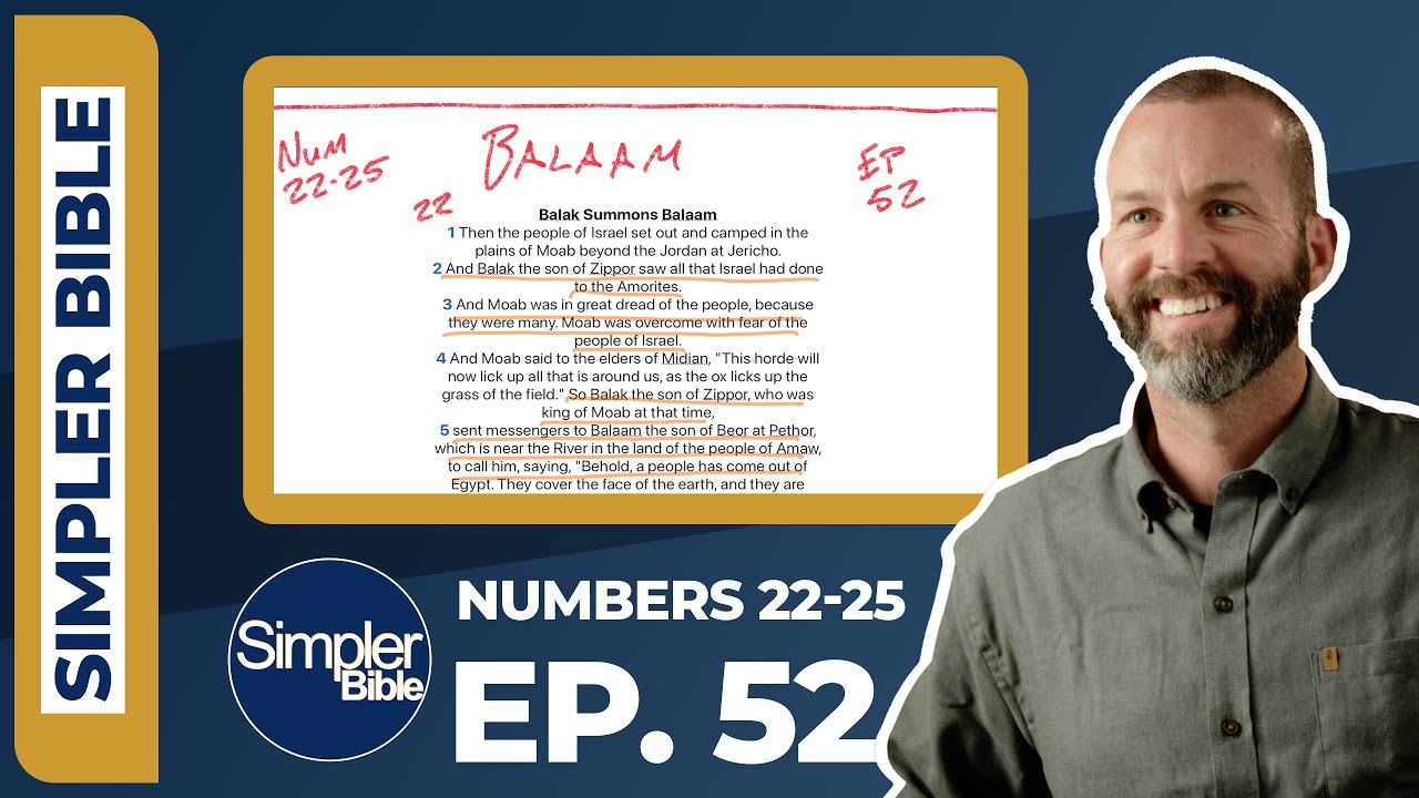 Ep. 52. Numbers 22-25 | Balaam