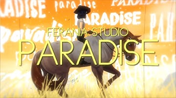 PARADISE || FS MEP