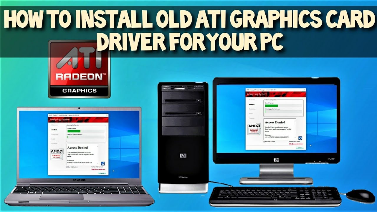  Update How to Install OLD Legacy ATI HD Radeon Graphics Cards Drivers and Software on Windows in 2021 Guide