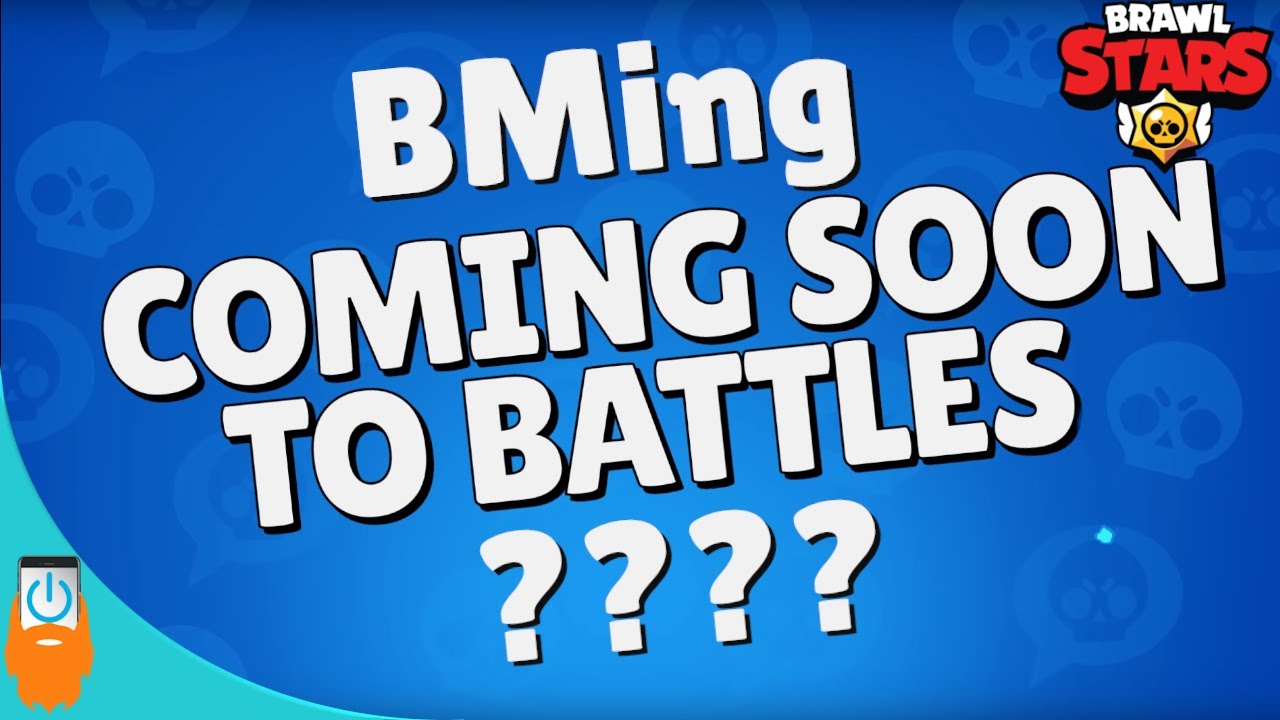 BMing is Coming to Brawl Stars? - YouTube