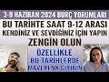 3-9 HAZİRAN 12 BURÇ YORUMU BU TARİHTE SAAT 9-12 ARASI KENDİNİZ VE SEVDİĞİNİZ İÇİN YAPIN ZENGİN OLUN