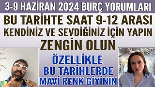 3-9 HAZİRAN 12 BURÇ YORUMU BU TARİHTE SAAT 9-12 ARASI KENDİNİZ VE SEVDİĞİNİZ İÇİN YAPIN ZENGİN OLUN