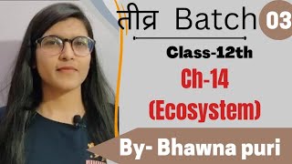 Class-12th Ch-14|| CBSE BOARDS NEET|| Biology by Bhawna puri