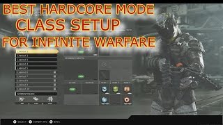 Best (Hardcore) Class Setup in Infinite Warfare