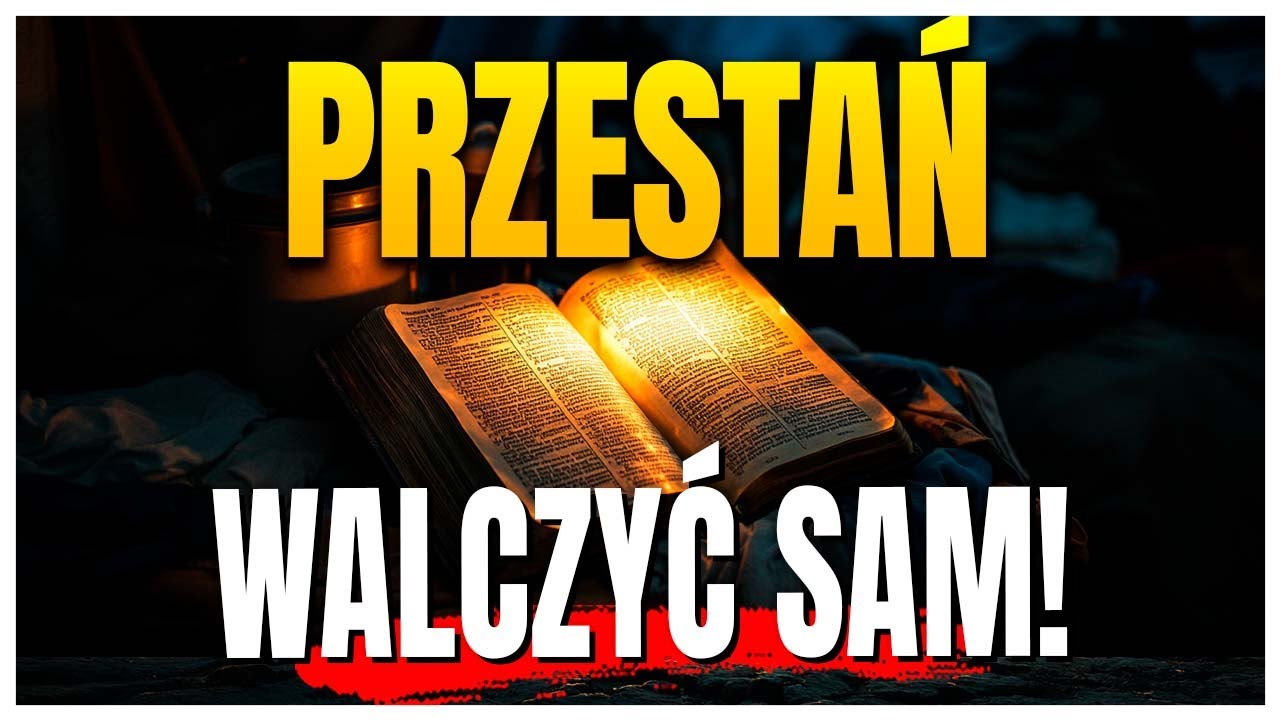 PRZESTAŃ TERAZ WALCZYĆ SAM(A)! Zobacz, co się dzieje, gdy ODPUSZCZASZ i POZWALASZ BOGU DZIAŁAĆ!