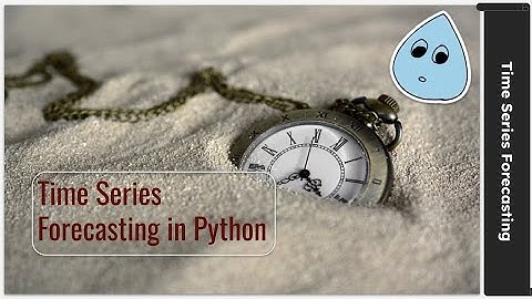 Part 1: Time Series Forecasting in Python (Practical Guide)