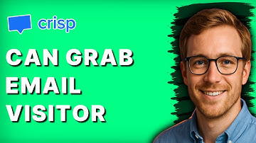 How to Can Grab Email Visitor on Crisp Live Chat [2025 Guide]