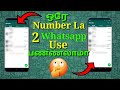  numer la 2 whatsapp use   how to use one number in two whatsapp