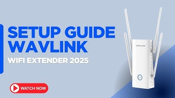 Setup Guide Wavlink WiFi Extender 2025