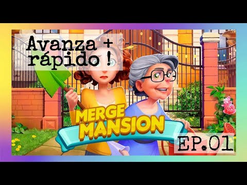 Merge Mansion como avanzar rápido