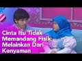 BROWNIS - Cinta Itu Tidak Memandang Fisik Melainkan Dari Kenyamanan (11/11/19) Part3