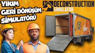 Tüm Ev Eşyalarını Kamyona Yükledik !! Yıkım ve Geri Dönüşüm | Deconstruction Simulator !! by Hilmi Şahin 7,388 views 5 days ago 33 minutes