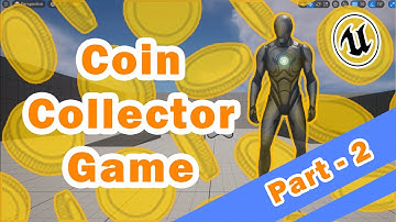 Make Coin Collector Game in Unreal Part 2 🚀 Create Game HUD