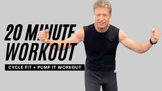 20 Minute Home Workout | Cycle Fit + Pump It