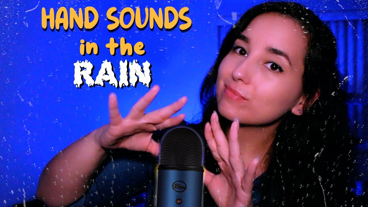 ASMR 》hand sounds in the RAIN... (and looped without)