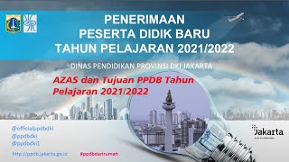 Sosialisasi Penerimaan Peserta Didik Baru Tahun Pelajaran 2021/2022 Provinsi DKI Jakarta Sosialisasi Penerimaan Peserta Didik Baru Tahun Pelajaran 2021/2022 Provinsi DKI Jakarta