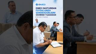 DMED DASTURIDAN FOYDALANISH SAMARADORLIGINI OSHIRISH YUZASIDAN YIG‘ILISH O‘TKAZILDI