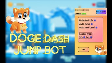 Doge Dash Bot | AutoJump| No Mistakes | Doge Dash NFT Hack Download