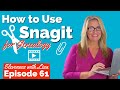 Snagit Tutorial - How to Use Snagit