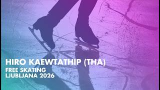 Hiro KAEWTATHIP (THA) | Junior Men Free Skating | Ljubljana 2026 screenshot 5