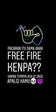 Kalo pacaran itu harus sama anak FreeFire cuu...