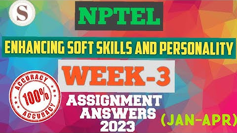 Enhancing Soft Skills and Personality || NPTEL WEEK-3 Assignment Answers 2023 #nptel  #skumaredu
