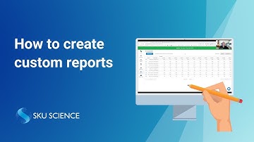 How to create Custom Reports in SKU Science [Tutorial]