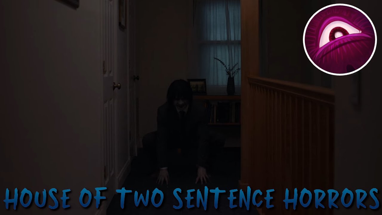 House of Two Sentence Horrors - Ep. 3 "Legacy"