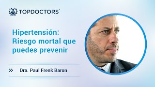 Hipertensión: Riesgo mortal que puedes prevenir by Top Doctors LATAM 73 views 2 days ago 3 minutes, 53 seconds