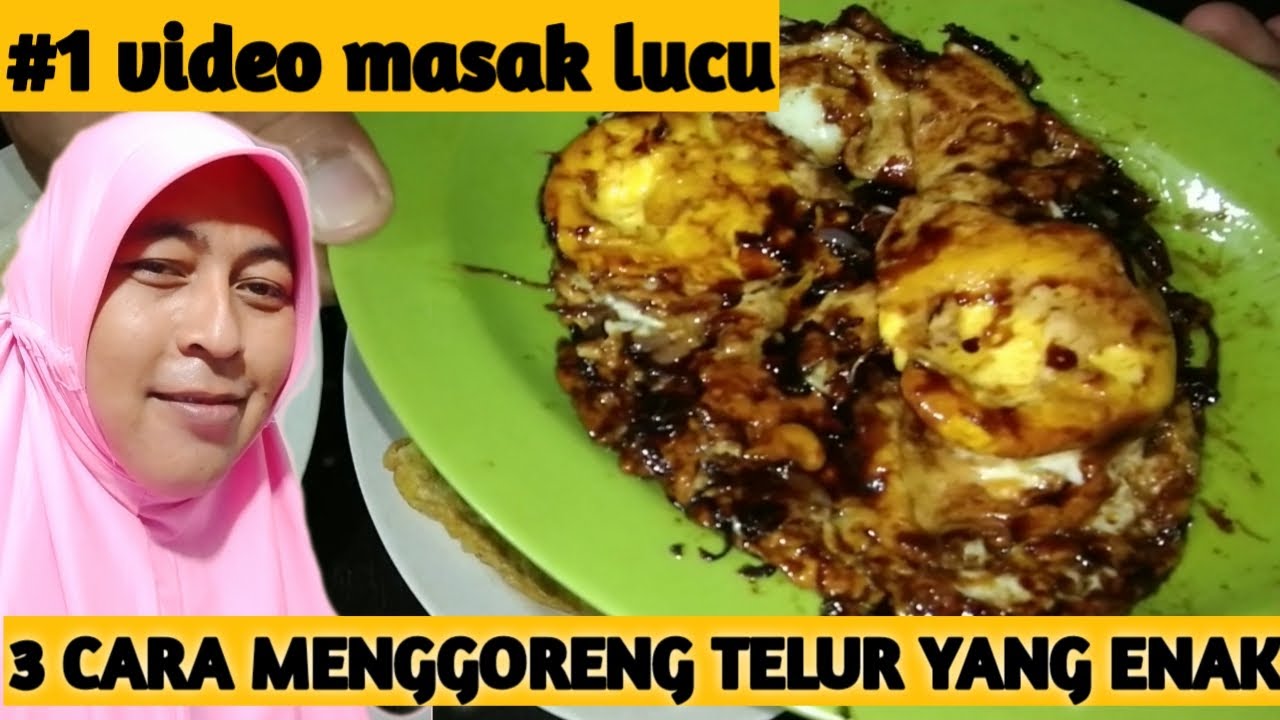 CARA MENGGORENG TELUR YANG LEZAT VIDEO MASAK LUCU YouTube CARA MENGGORENG TELUR YANG LEZAT VIDEO MASAK LUCU YouTube
