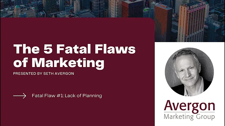 The First Fatal Flaw or Marketing: Lack of Planning
