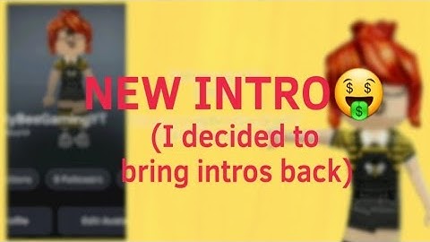 NEW INTRO! (Credits to @RAND0M_Alexandra for audio) *READ DESCRIPTION!*