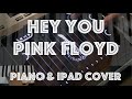Hey You Cover with Piano & iPad