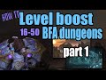 [HOW TO] Level boost in BFA dungeons in Shadowlands (level 16-50 in ONE day) PART 1