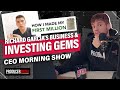 How To Get Rich BEFORE Placements w/ Richard Garcia | CEO Morning Show #8