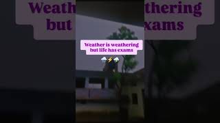 weather is weathering.... #trendingshort #mausam #exam #weather #ytshorts #trends