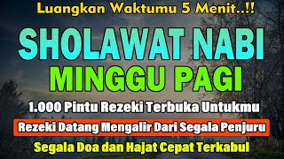 PUTAR PAGI INI‼️ Sholawat Jibril Pengabul Hajat & Pembuka Rezeki | Penghapus Dosa & Pemberi Syafaat
