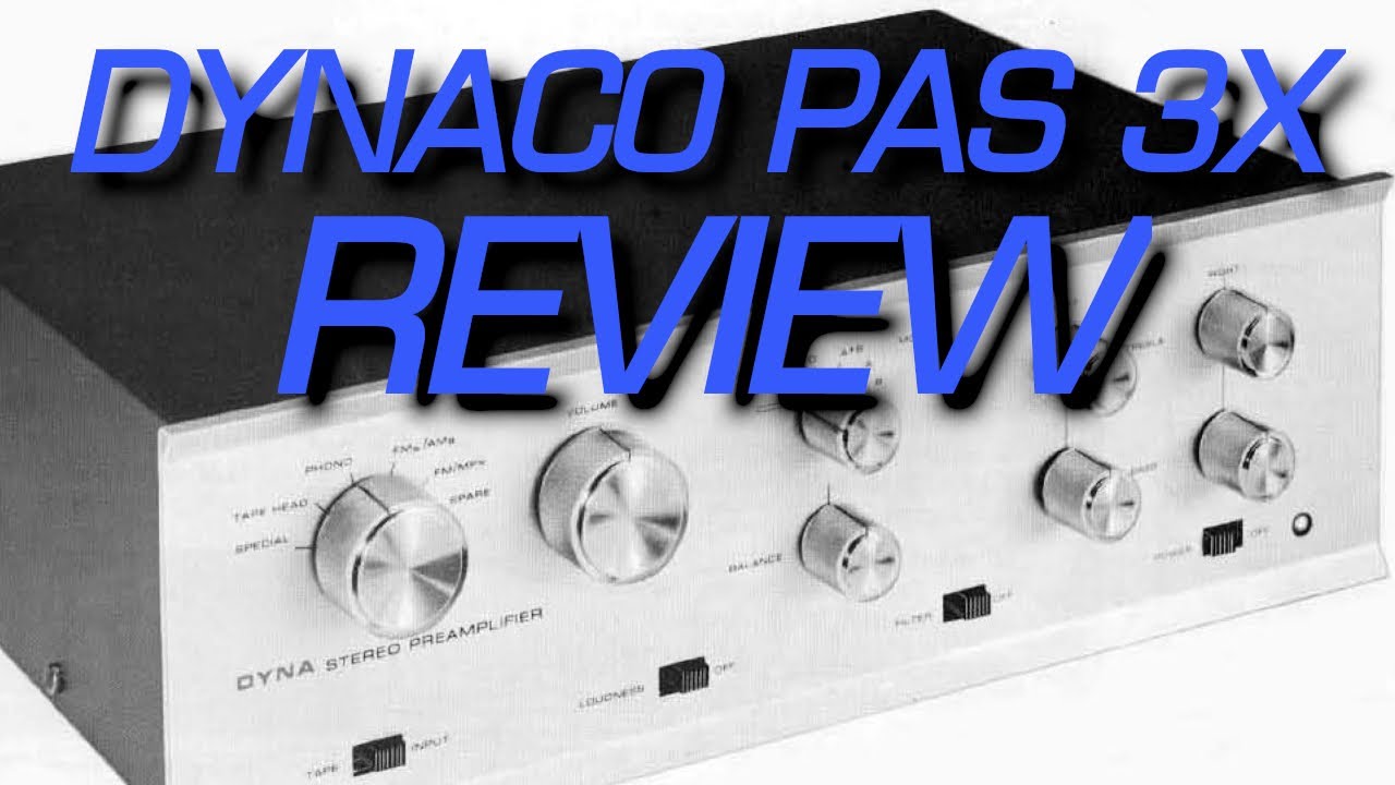 Dynaco PAS 3x Tube Stereo Preamp Review