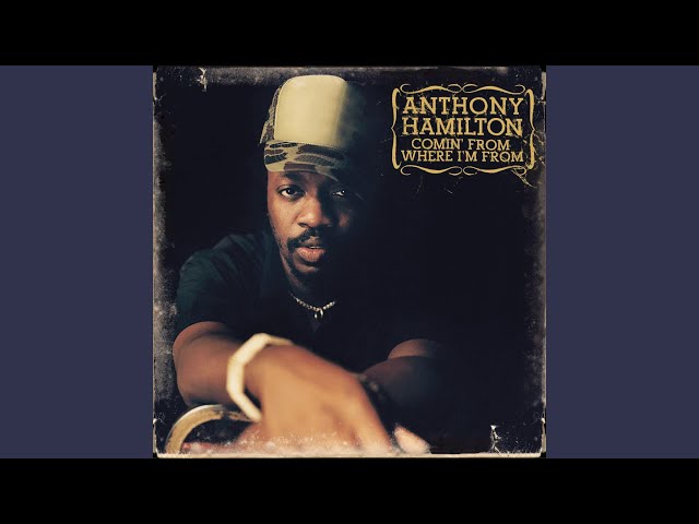 Anthony Hamilton - Cornbread, Fish & Collard Greens