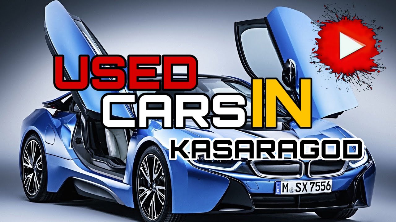 Used CARS IN KASARAGOD - YouTube