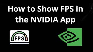 كيفية إظهار عدد الإطارات في الثانية (FPS) في تطبيق NVIDIA - دليل شامل screenshot 1