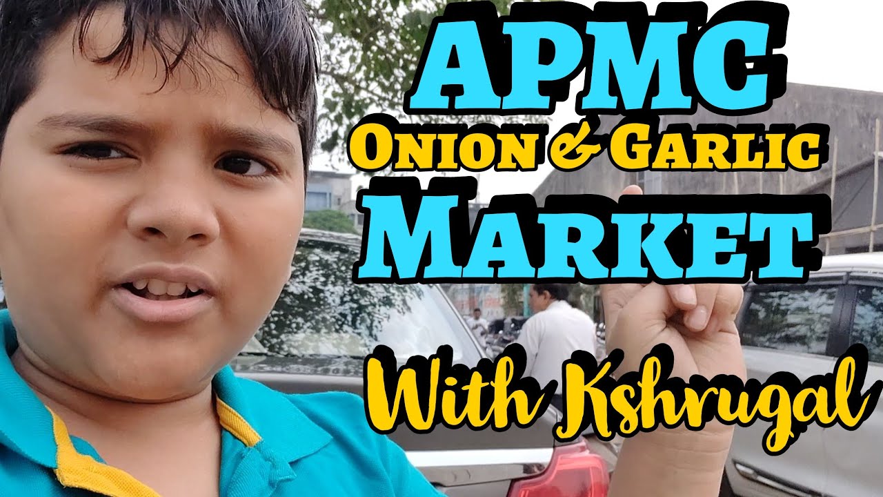 APMC Onion & Garlic Market Navi Mumbai Host Kshrugal Walgude