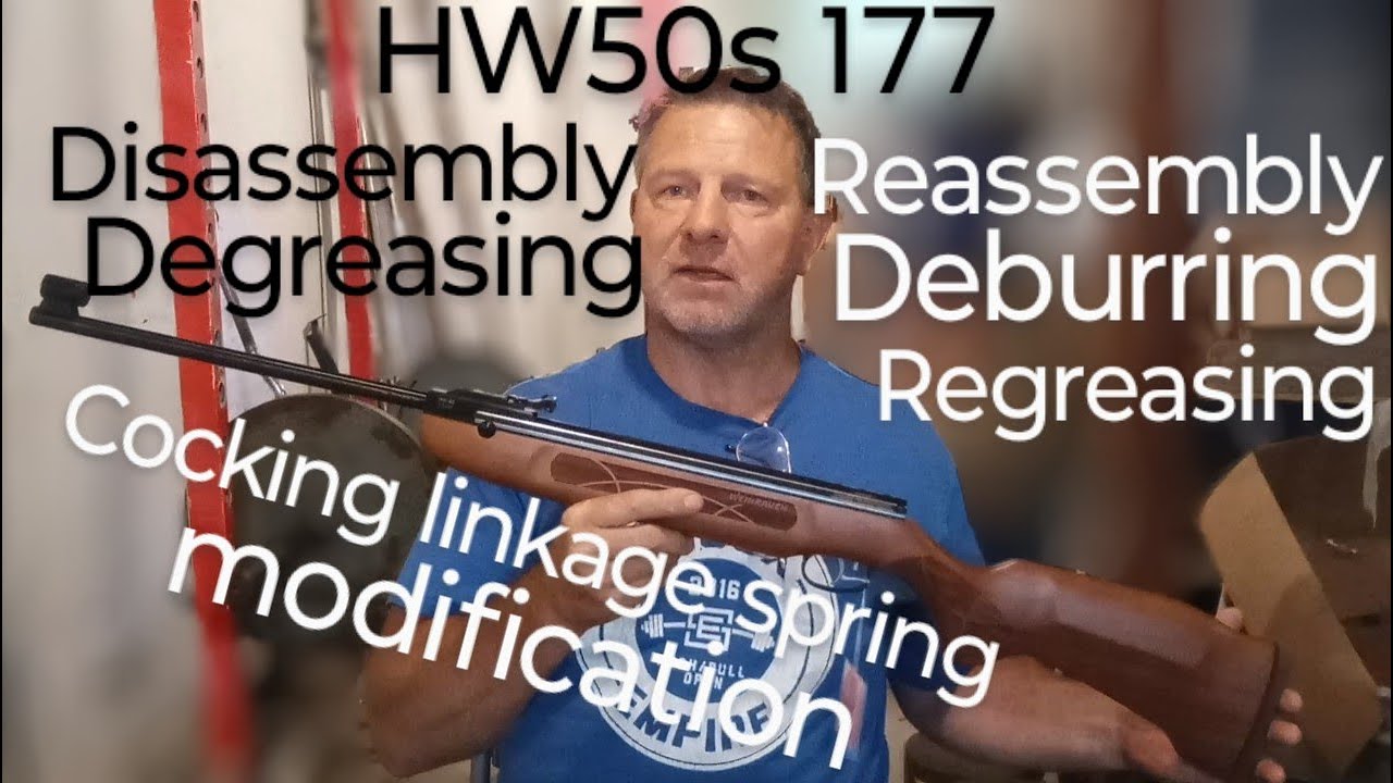 HW50s 177 Disassembly, Degreasing, Deburring, Regreasing, and Reassembly