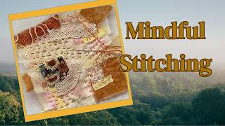 Hand Stitching Meditation | Fabric Scrap Projects @Stitchingwithcarol