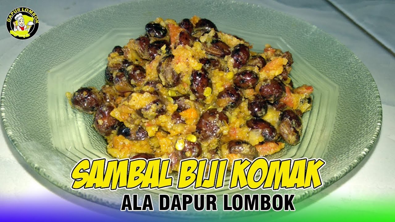 Sambal Biji Komak Kering Ala Dapur Lombok || Resep Masakan Lombok