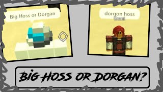 Big Hoss or Dorgan? | Rogue LIneage