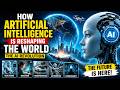 How Artificial Intelligence Is Reshaping the World | The AI Revolution Changing Everything (2026)